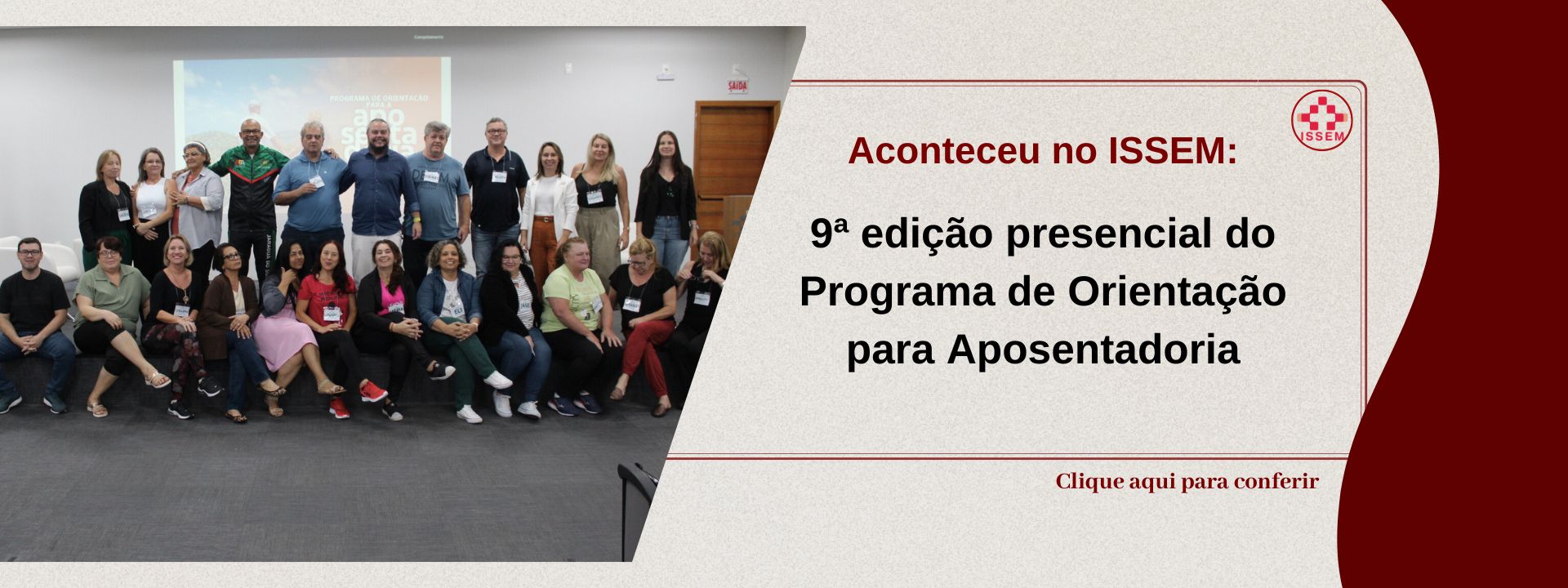 9ª edição presencial do Programa de Orientação para Aposentadoria