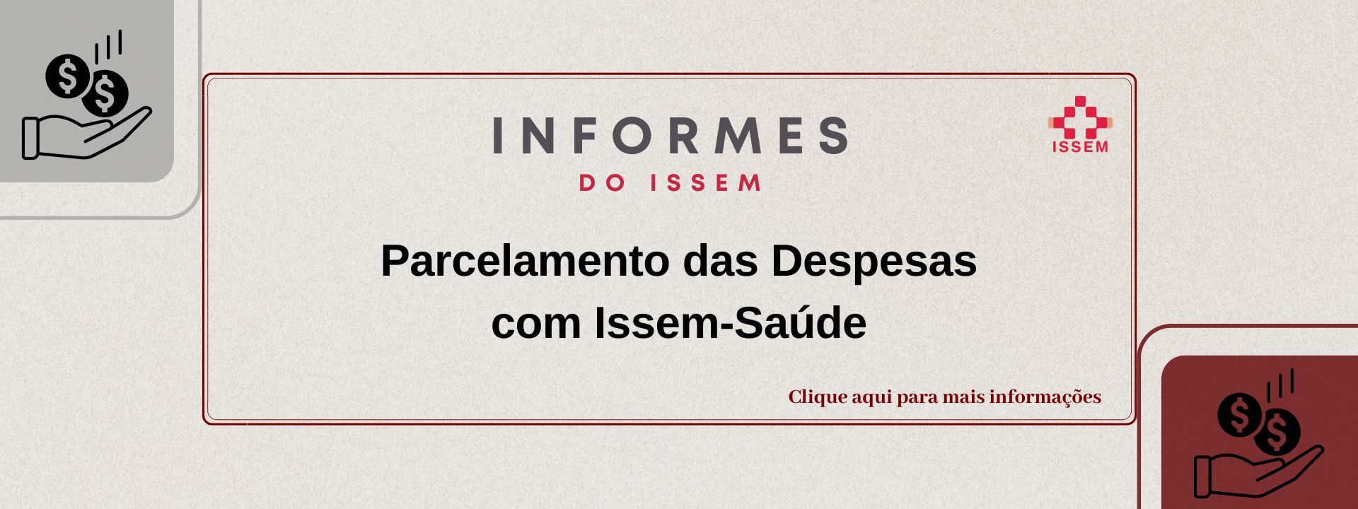 Parcelamento das Despesas com o Issem-Saúde